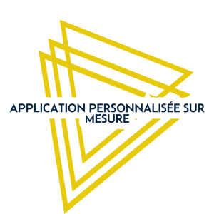Application Personnalisée sur Mesure